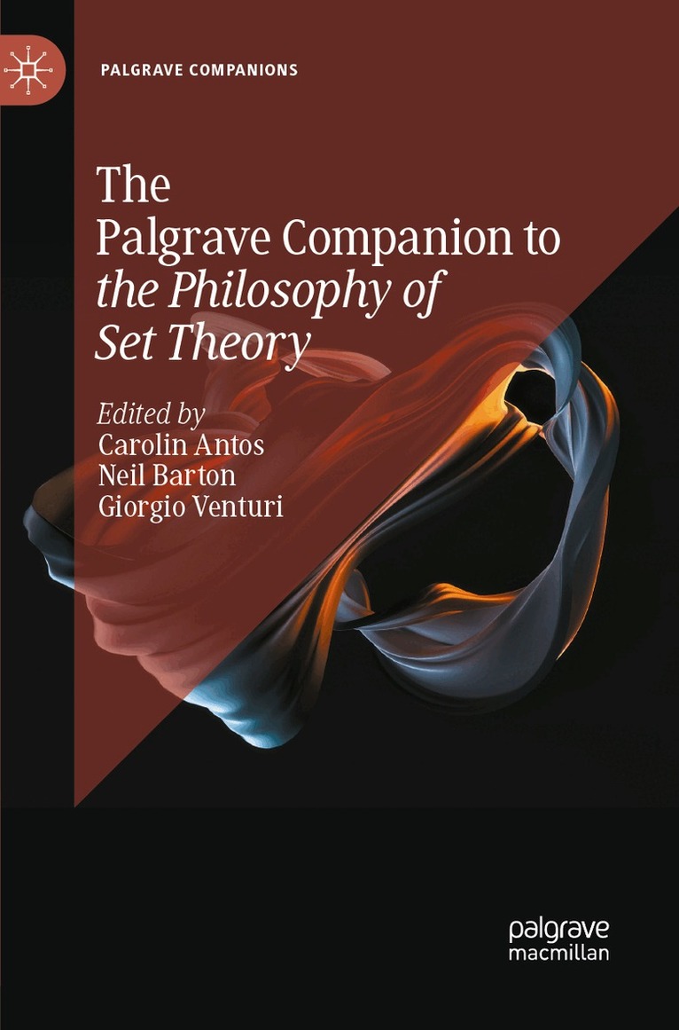 Carolin Antos, Neil Barton, Giorgio Venturi - Palgrave Companion to the Philosophy of Set Theory, Häftad