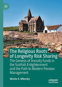 bokomslag The Religious Roots of Longevity Risk Sharing