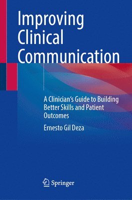 bokomslag Improving Clinical Communication