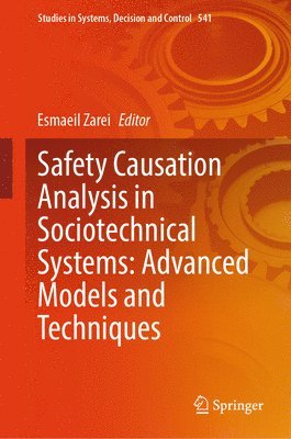 bokomslag Safety Causation Analysis in Sociotechnical Systems: Advanced Models and Techniques