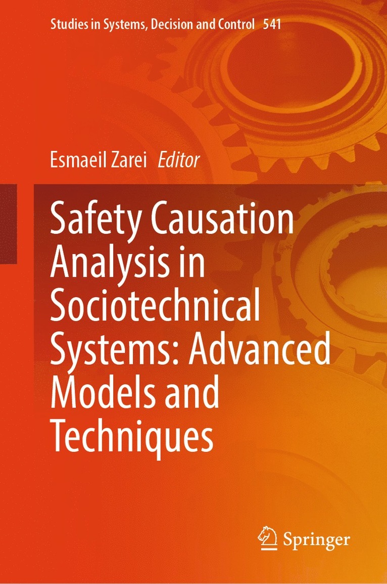 Safety Causation Analysis in Sociotechnical Systems: Advanced Models and Techniques