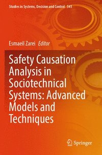 bokomslag Safety Causation Analysis in Sociotechnical Systems: Advanced Models and Techniques
