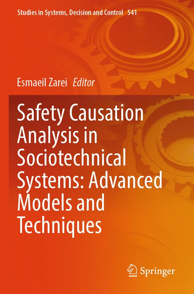 Safety Causation Analysis in Sociotechnical Systems: Advanced Models and Techniques