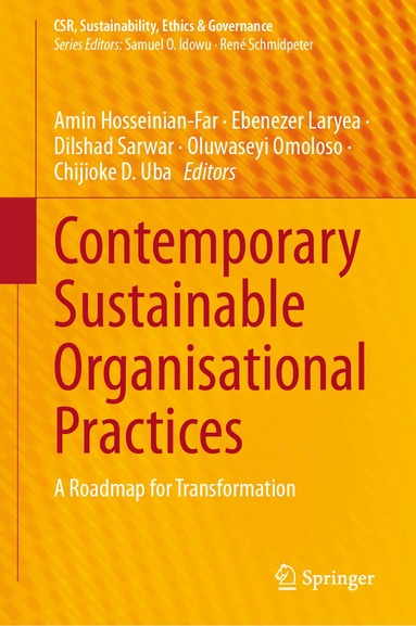 Amin Hosseinian-Far, Ebenezer Laryea, Dilshad Sarwar, Oluwaseyi Omoloso, Chijioke D. Uba - Contemporary Sustainable Organisational Practices, Inbunden