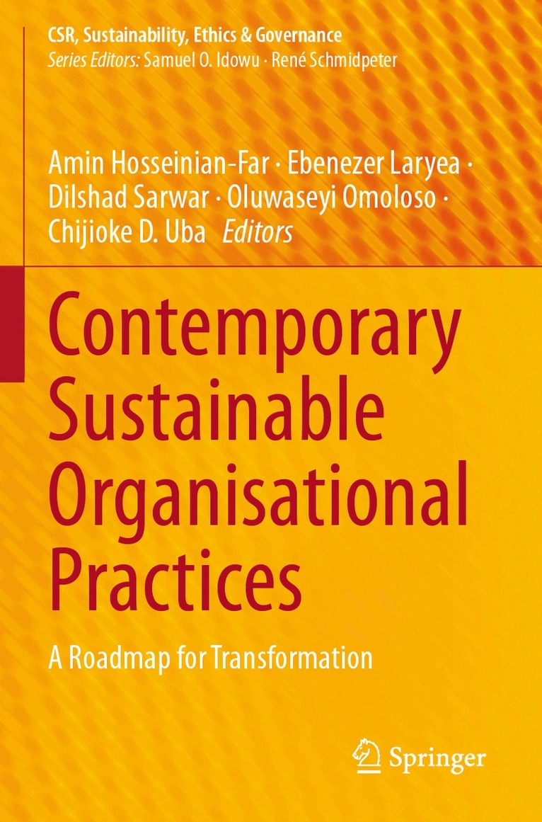 Amin Hosseinian-Far, Ebenezer Laryea, Dilshad Sarwar, Oluwaseyi Omoloso, Chijioke D. Uba - Contemporary Sustainable Organisational Practices, Häftad. Tillgänglighet: Lägg i varukorg
