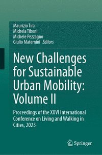 bokomslag New Challenges for Sustainable Urban Mobility: Volume II