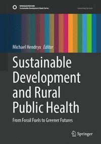 bokomslag Sustainable Development and Rural Public Health