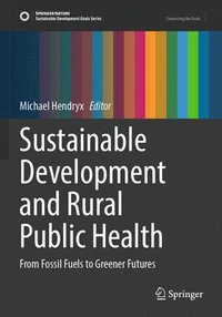 bokomslag Sustainable Development and Rural Public Health