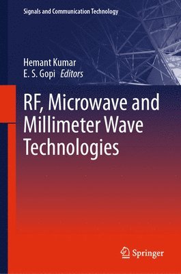 bokomslag RF, Microwave and Millimeter Wave Technologies