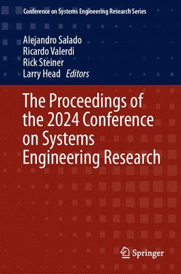 bokomslag Proceedings of the 2024 Conference on Systems Engineering Research