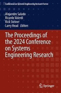 bokomslag Proceedings of the 2024 Conference on Systems Engineering Research