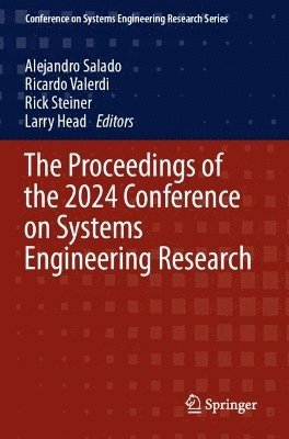 bokomslag Proceedings of the 2024 Conference on Systems Engineering Research