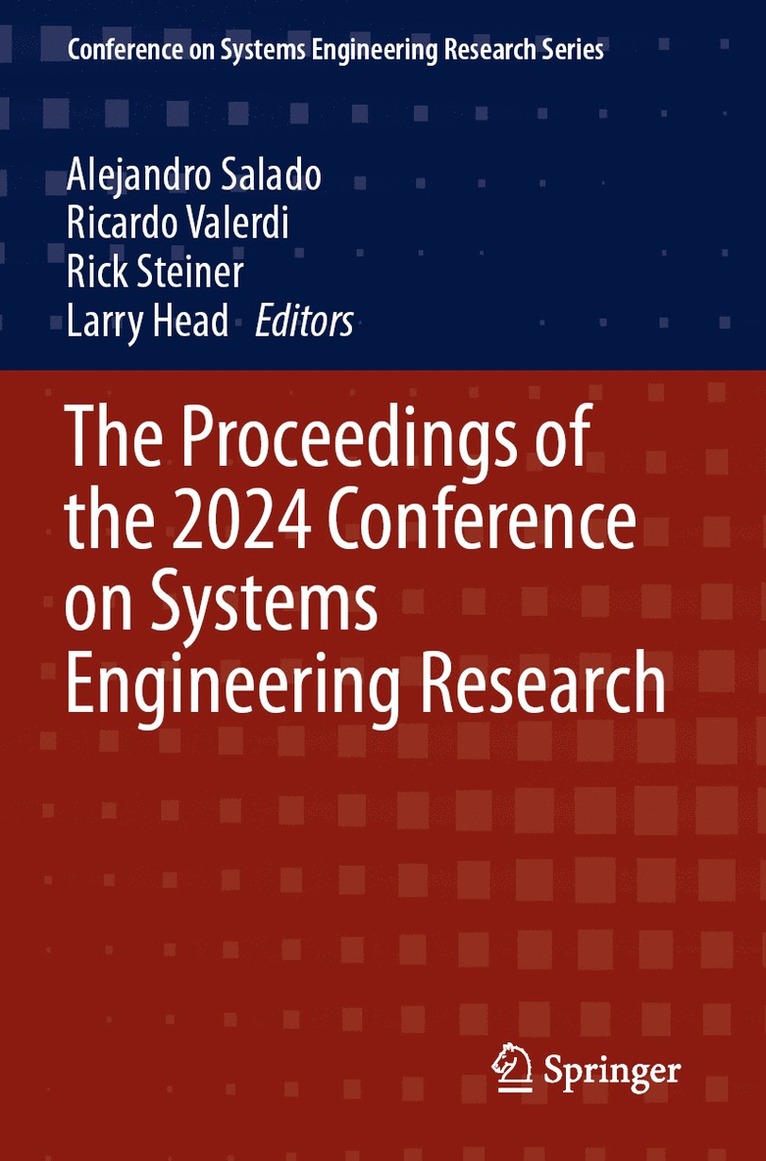 Proceedings of the 2024 Conference on Systems Engineering Research