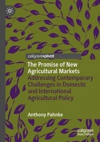 bokomslag Promise of New Agricultural Markets