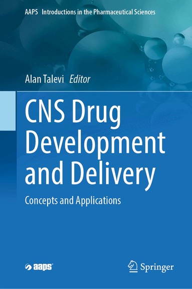 Alan Talevi - CNS Drug Development and Delivery, Inbunden