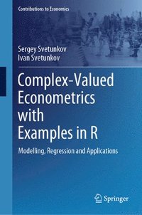 bokomslag Complex-Valued Econometrics with Examples in R