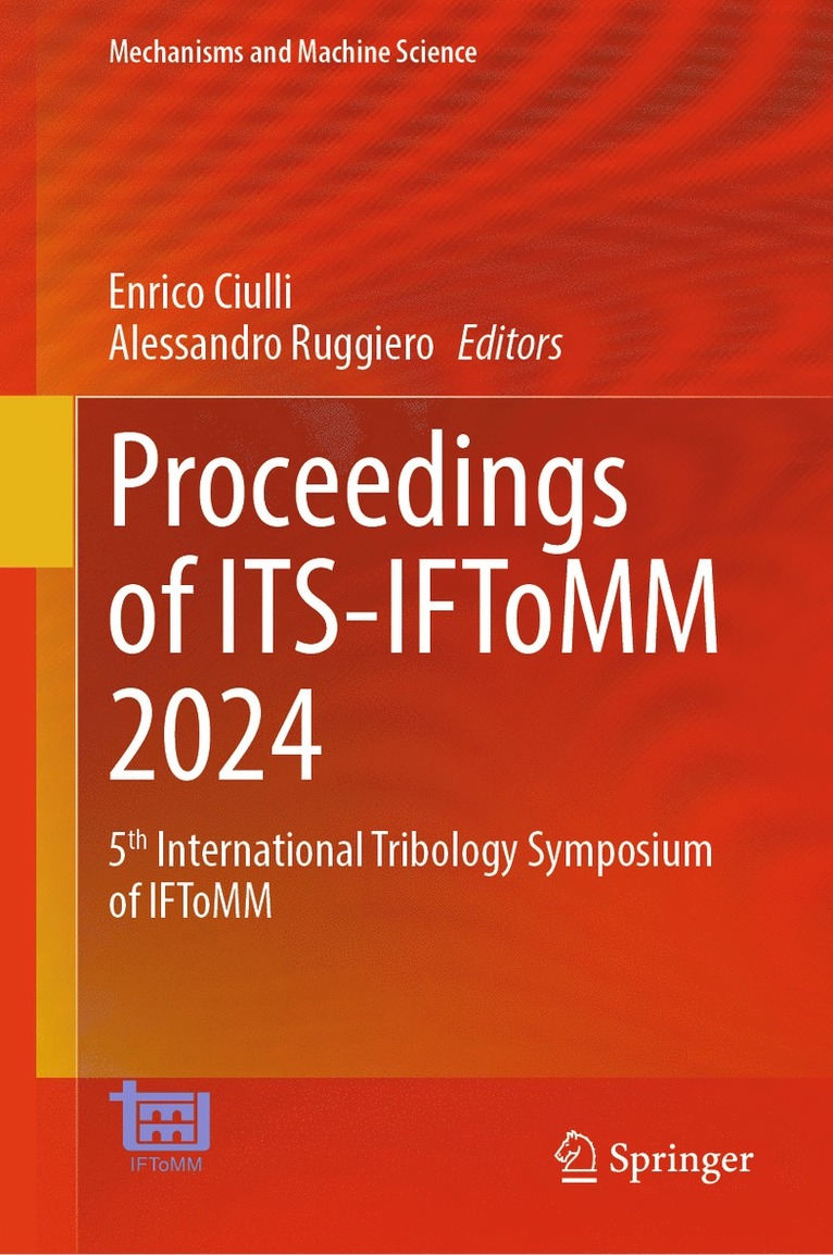 Enrico Ciulli, Alessandro Ruggiero - Proceedings of ITS-IFToMM 2024, Inbunden
