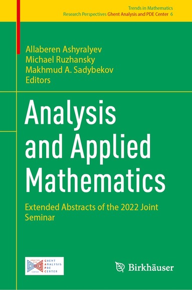 Allaberen Ashyralyev, Michael Ruzhansky, Makhmud A. Sadybekov - Analysis and Applied Mathematics, Inbunden