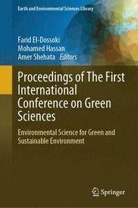 bokomslag Proceedings of The First International Conference on Green Sciences