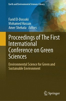 bokomslag Proceedings of The First International Conference on Green Sciences