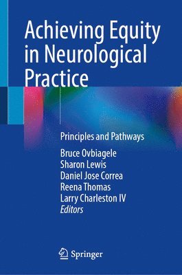 Achieving Equity in Neurological Practice 1