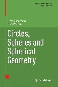 bokomslag Circles, Spheres and Spherical Geometry