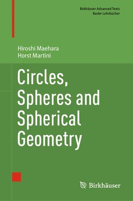 Circles, Spheres and Spherical Geometry 1