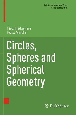 bokomslag Circles, Spheres and Spherical Geometry