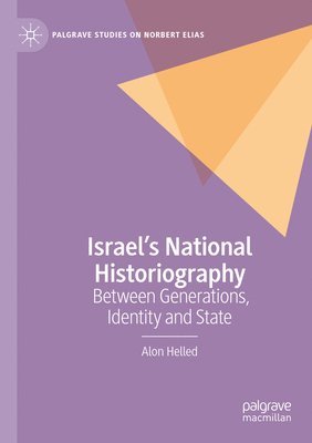 Israel’s National Historiography