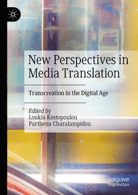 bokomslag New Perspectives in Media Translation