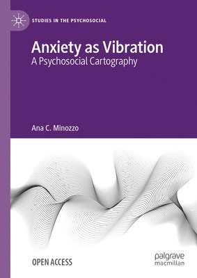 Anxiety as Vibration 1