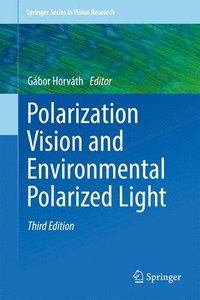 bokomslag Polarization Vision and Environmental Polarized Light