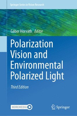 Polarization Vision and Environmental Polarized Light 1