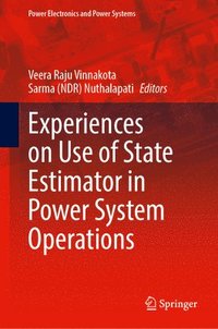 bokomslag Experiences on Use of State Estimator in Power System Operations