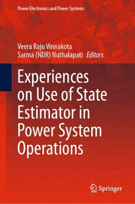 bokomslag Experiences on Use of State Estimator in Power System Operations