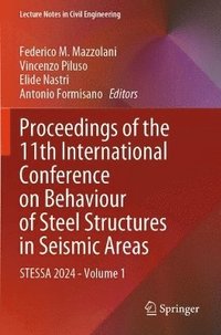 bokomslag Proceedings of the 11th International Conference on Behaviour of Steel Structures in Seismic Areas