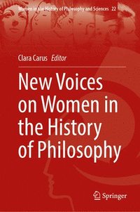 bokomslag New Voices on Women in the History of Philosophy