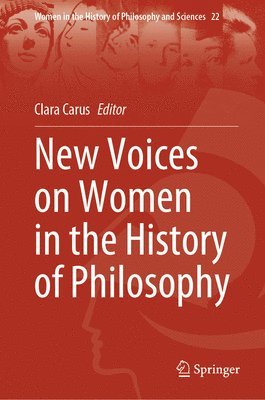 New Voices on Women in the History of Philosophy 1