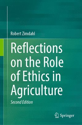 bokomslag Reflections on the Role of Ethics in Agriculture