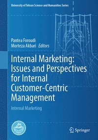 bokomslag Internal Marketing: Issues and Perspectives for Internal Customer-Centric Management