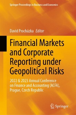 bokomslag Financial Markets and Corporate Reporting under Geopolitical Risks