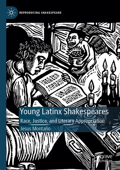 Jesus Montaño - Young Latinx Shakespeares, Inbunden