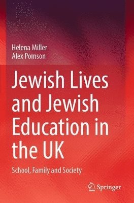 bokomslag Jewish Lives and Jewish Education in the UK