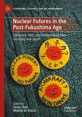 bokomslag Nuclear Futures in the Post-Fukushima Age