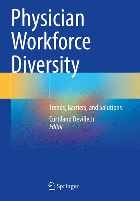 bokomslag Physician Workforce Diversity