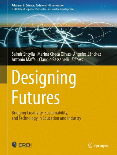Saimir Shtylla, Marina Checa Olivas, Angeles Sánchez, Antonio Maffei, Claudio Sassanelli - Designing Futures, Inbunden