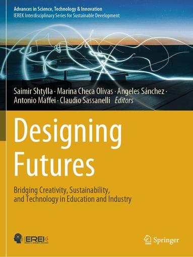 Saimir Shtylla, Marina Checa Olivas, Angeles Sánchez, Antonio Maffei, Claudio Sassanelli - Designing Futures, Häftad