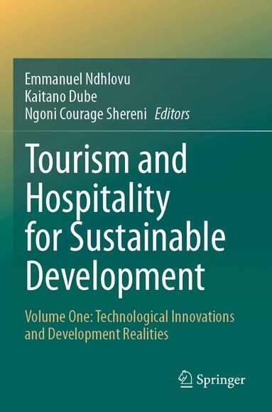 Emmanuel Ndhlovu, Kaitano Dube, Ngoni Courage Shereni - Tourism and Hospitality for Sustainable Development, Häftad