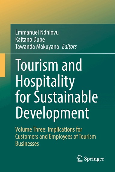 Emmanuel Ndhlovu, Kaitano Dube, Tawanda Makuyana - Tourism and Hospitality for Sustainable Development, Inbunden
