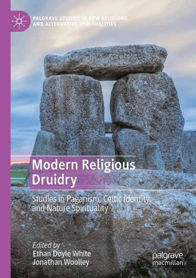 Ethan Doyle White, Jonathan Woolley - Modern Religious Druidry, Häftad